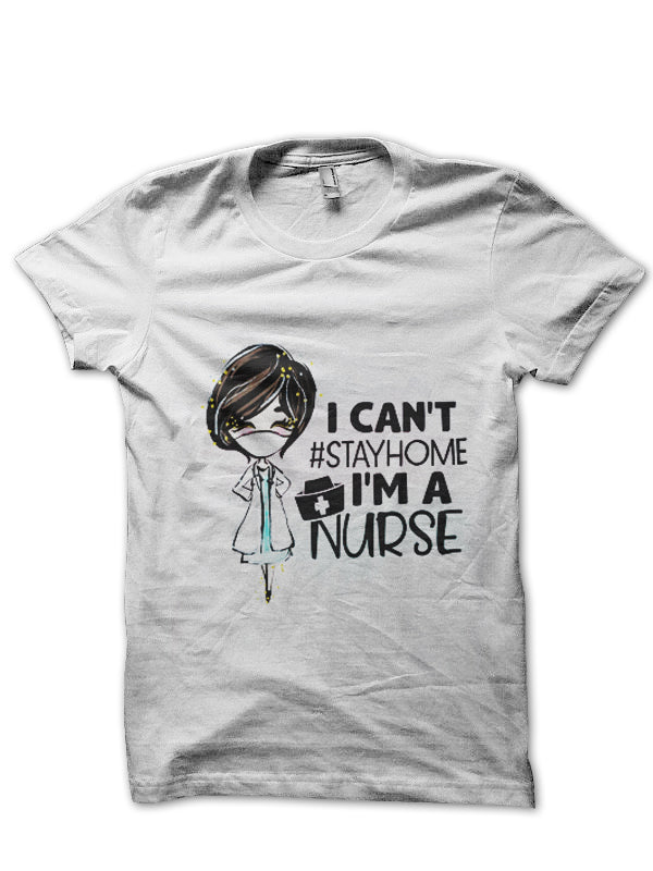I Cant Stay Home Doctor T-Shirt