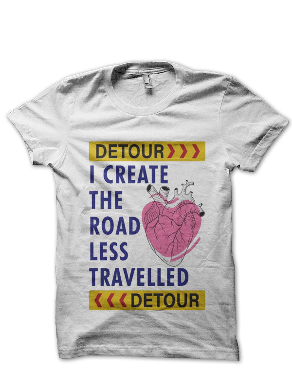 I Create The Road Less Travelled Doctor T-Shirt
