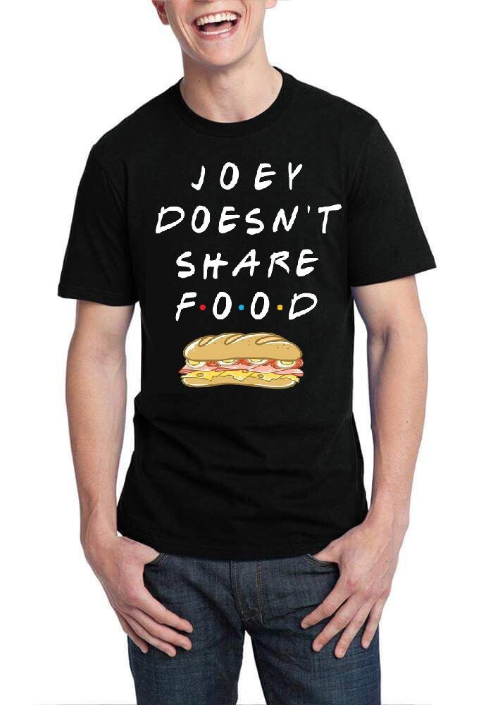 Joey Doesn’t Share Food Black T-Shirt
