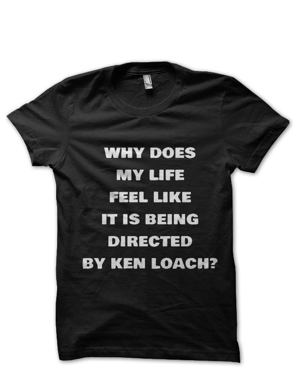 Ken Loach T-Shirt