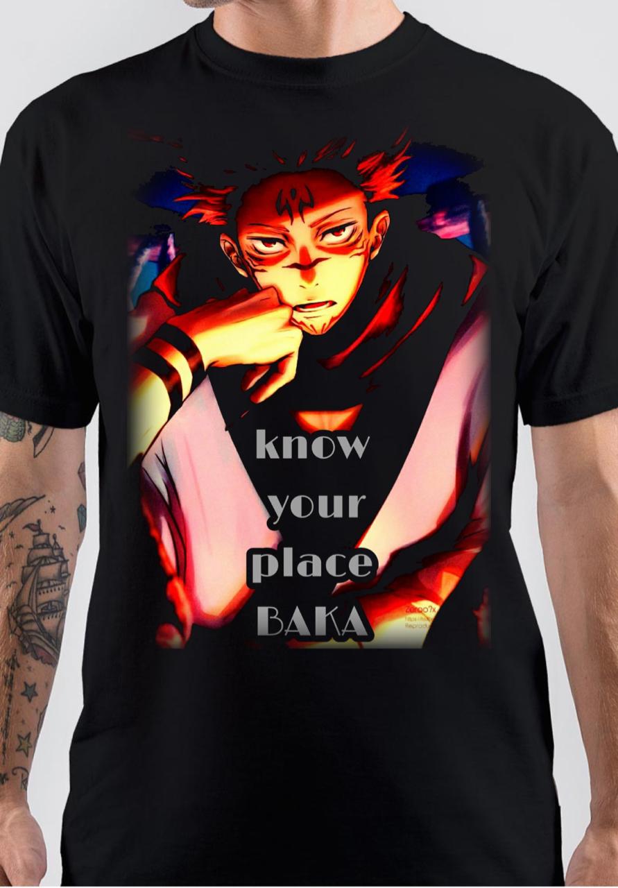Know Your Place Baka Jujutsu Kaisen Black T-Shirt