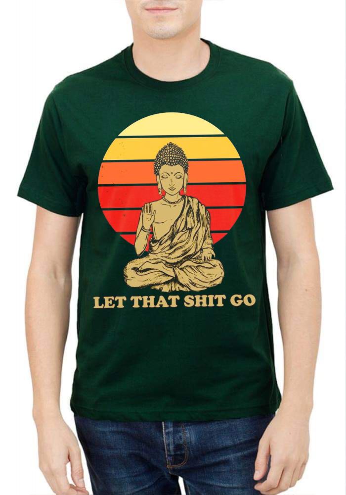 Let That Shit Go T-Shirt