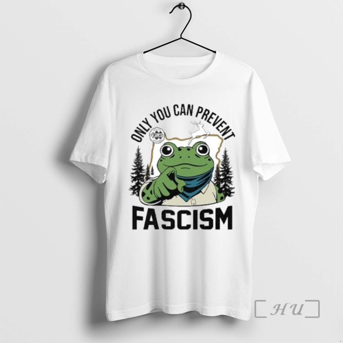 Limited Edition Only You Can Prevent Fascism Portland Frog Protest