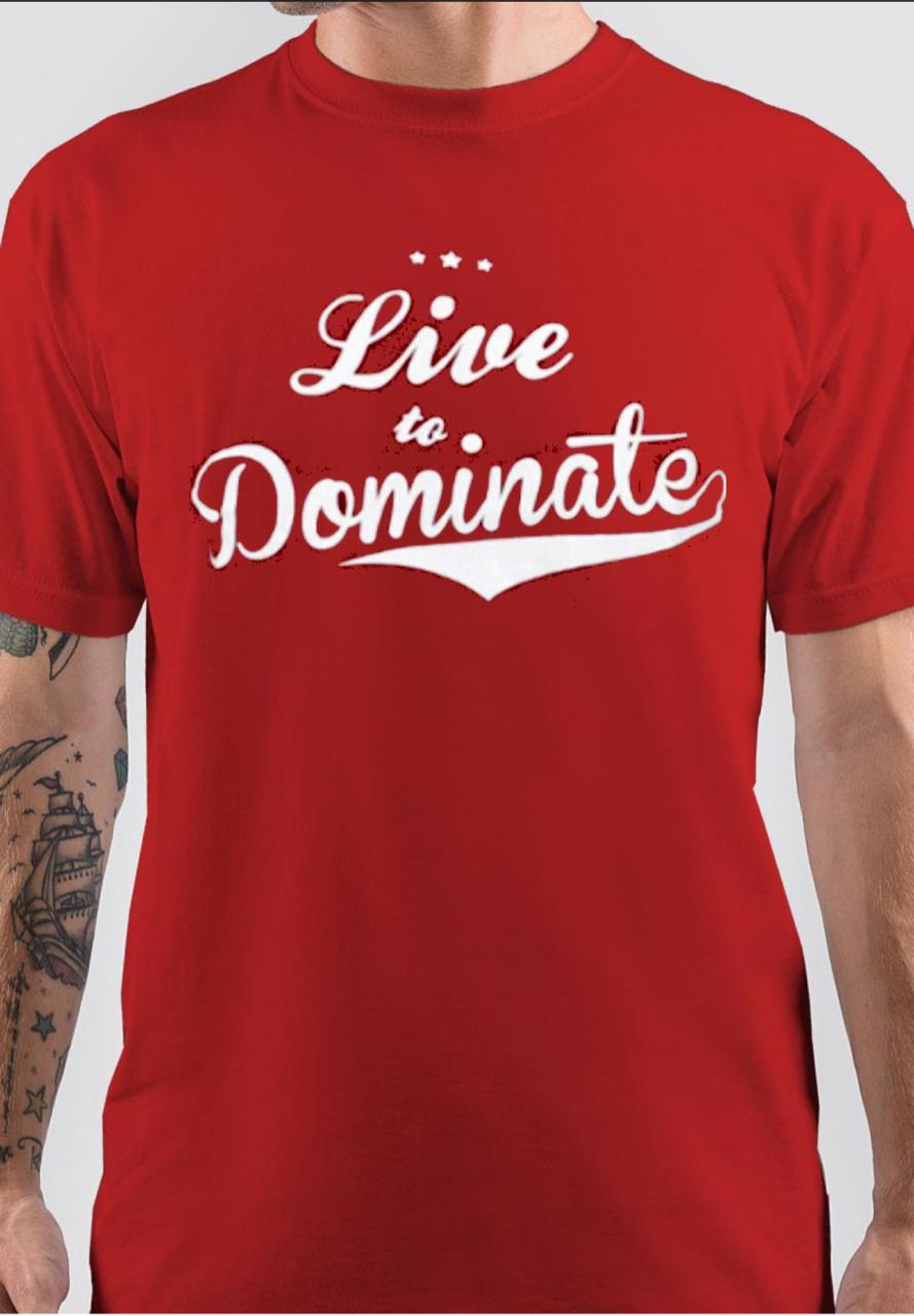 Live To Dominate Team Bhuwan Red T-Shirt