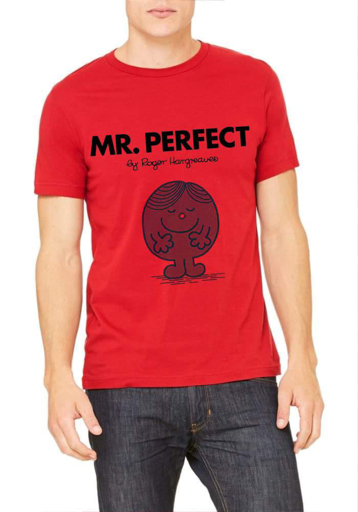 Mr. Perfect T-Shirt