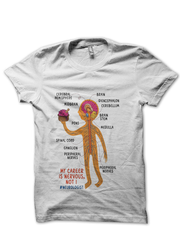 My Career Is Nervous Doctor T-Shirt