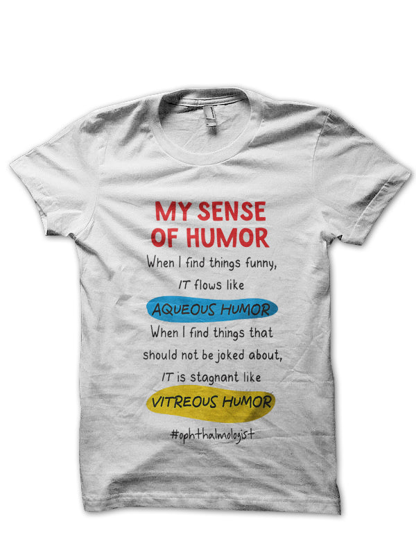 My Sense Of Humor Doctor T-Shirt