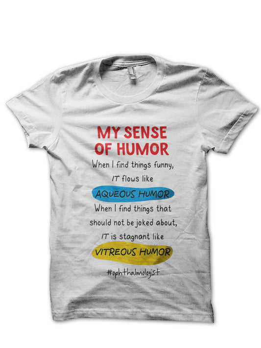 My Sense Of Humor Doctor T-Shirt