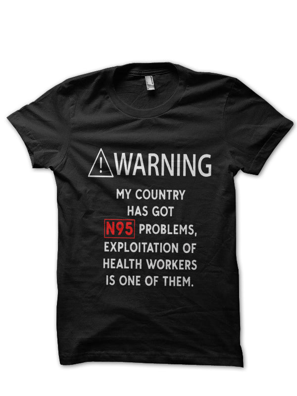 N95 Problems Doctor T-Shirt