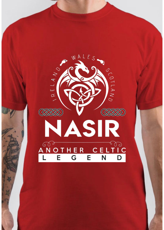Nasir Name T Shirt – Another Celtic Legend Nasir Dragon Gift Item T-Shirt