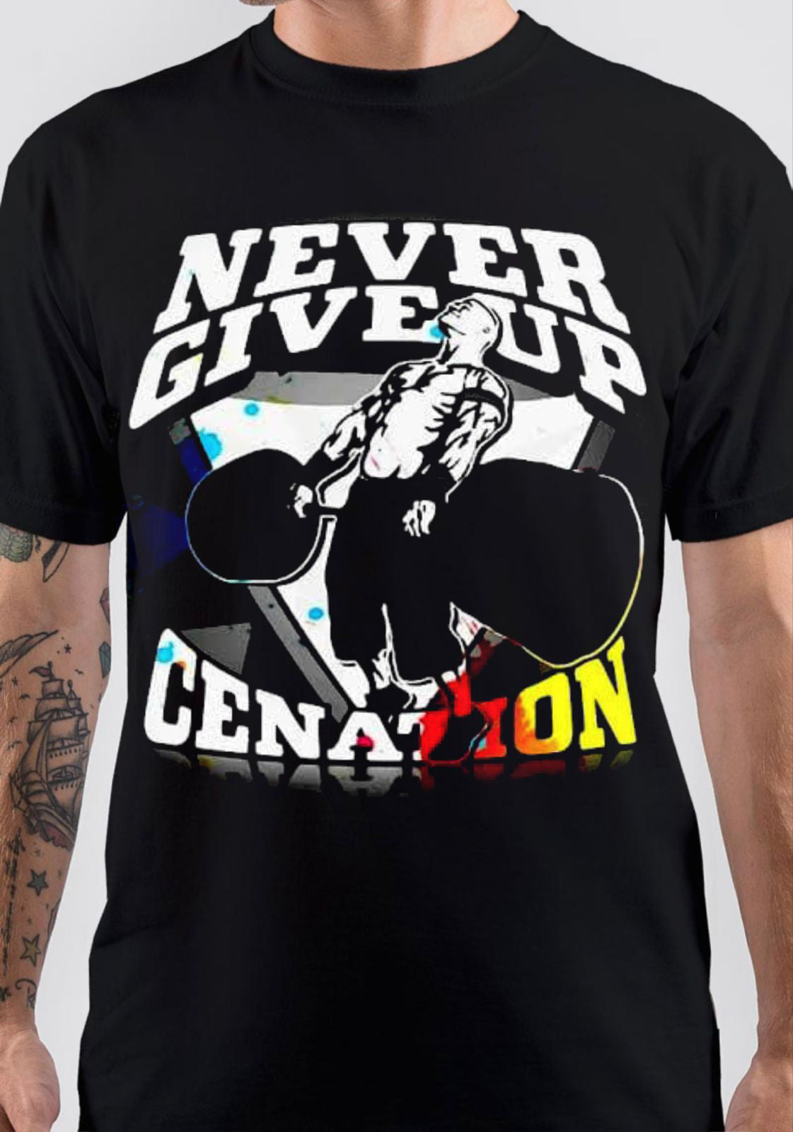 Never Give Up Cenation T-Shirt