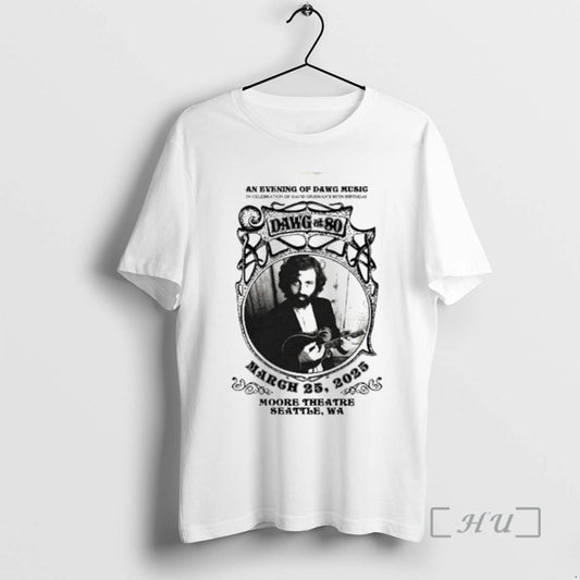 New Dawg At 80 Moore Theatre Seattle Wa March 25 2025 Premium T Shirts Sweater