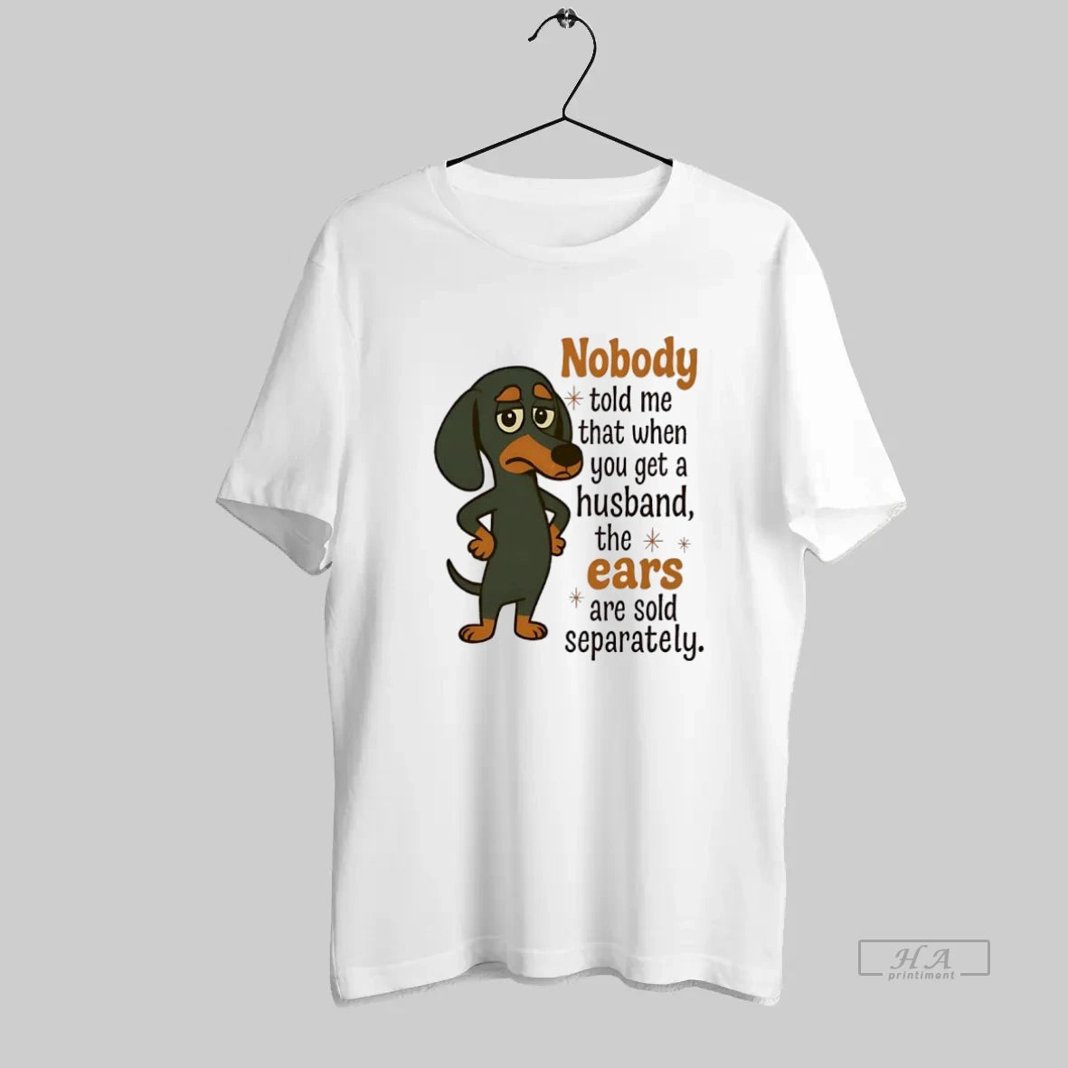 Official Dachshund Nobody Told Me That When You Get A Husband