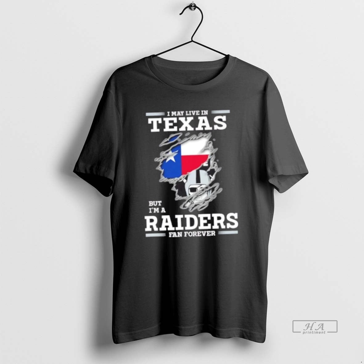 Official Funny I May Live In Texas But Im A Raiders Fan Forever