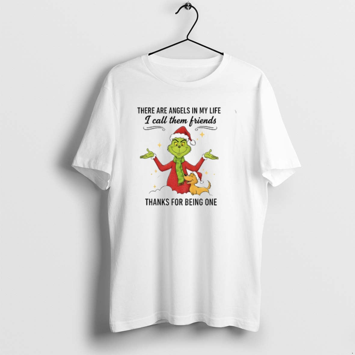 Official Grinch Santa There Are Angels In My Life I Call Them Friends Thanks For