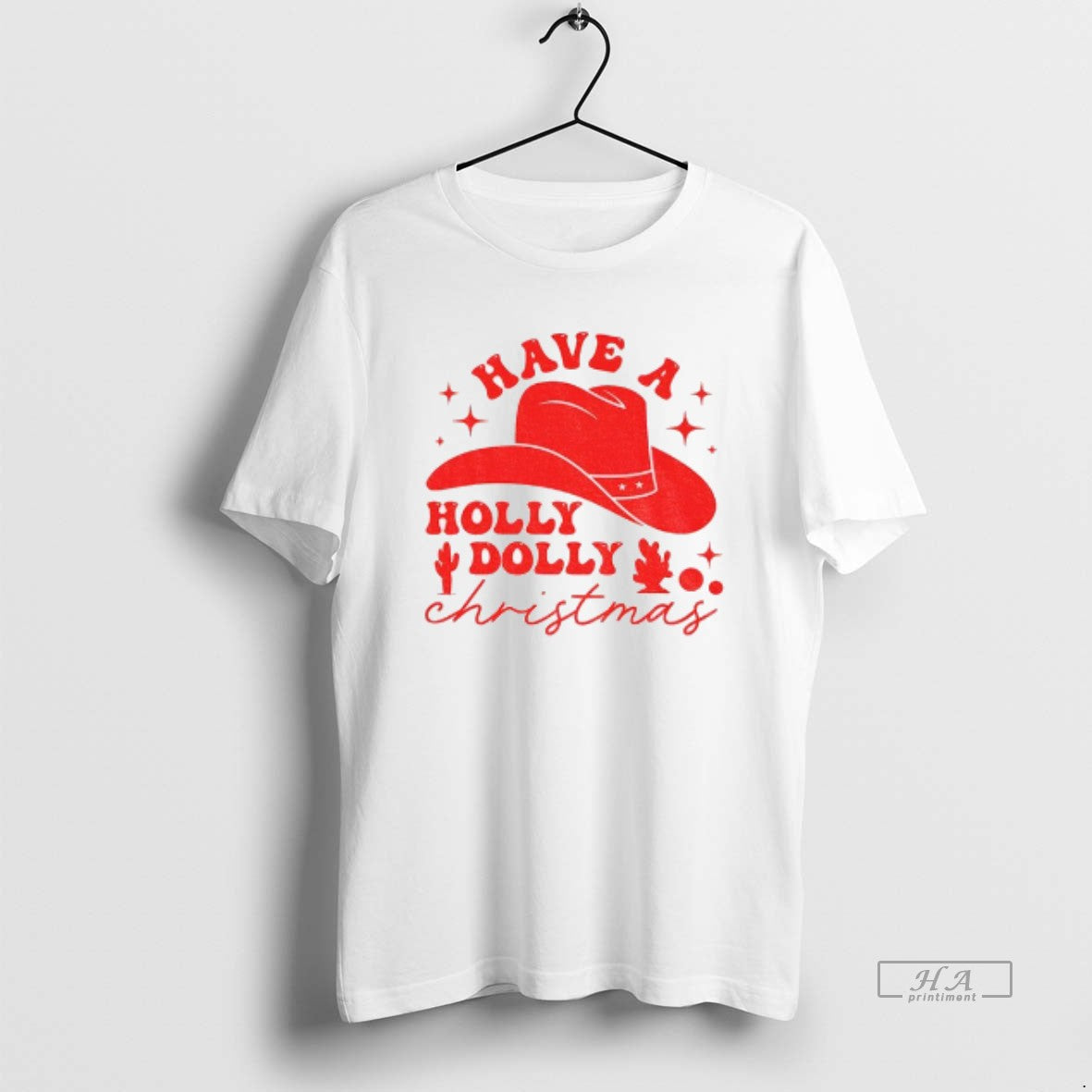 Official Have A Holly Dolly Funny Merry Christmas
