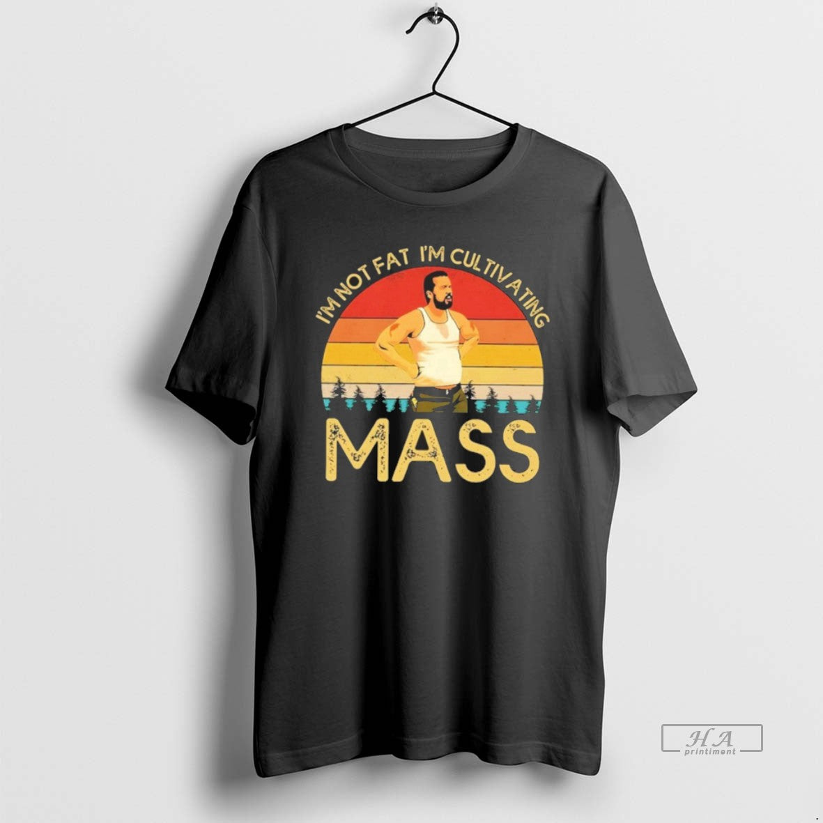 Official Im Not Fat Im Cultivating Mass Vintage