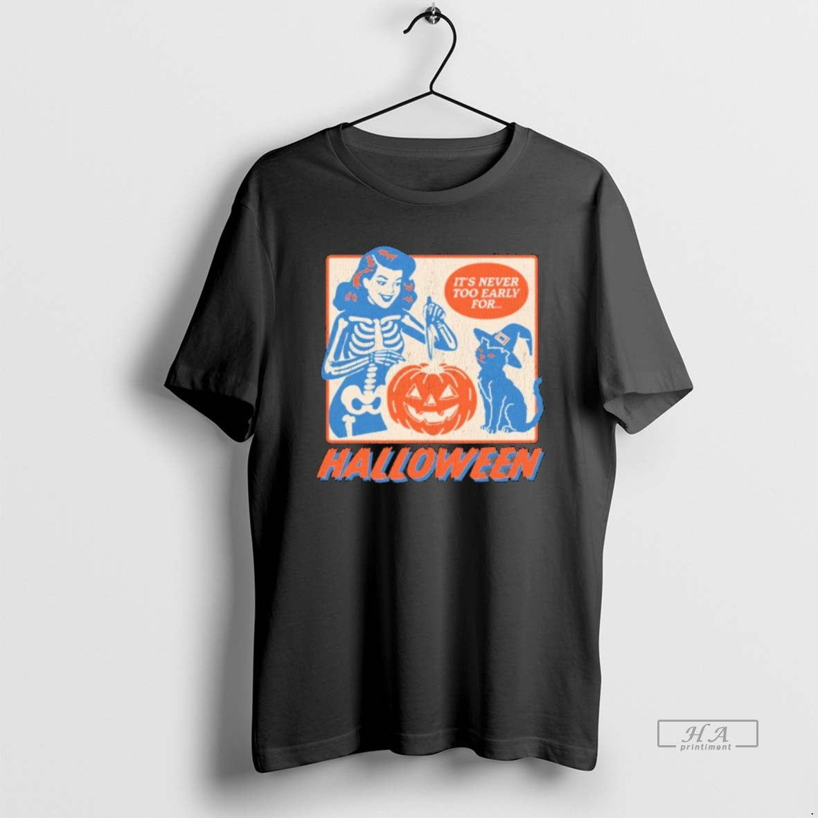 Official Its Never Too Early For Halloween