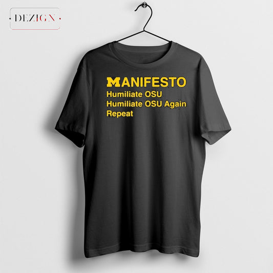 Official Michigan Wolverines Football Manifesto Osu Osu Again Repeat Shirts
