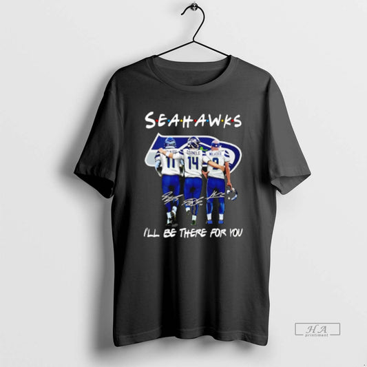 Official Seahawks Football Ill Be There For You Friends Signatures