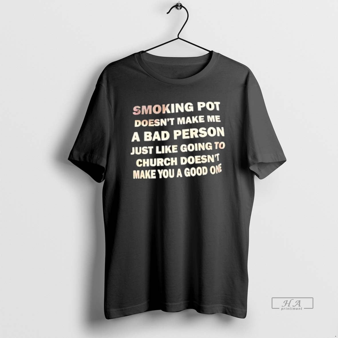 Official Smoking Pot Doesnt M_ce_b1_ce_ba_ce_b5 _ce_9c_ce_b5 A Bad Person Just Like Going To Church Doesnt