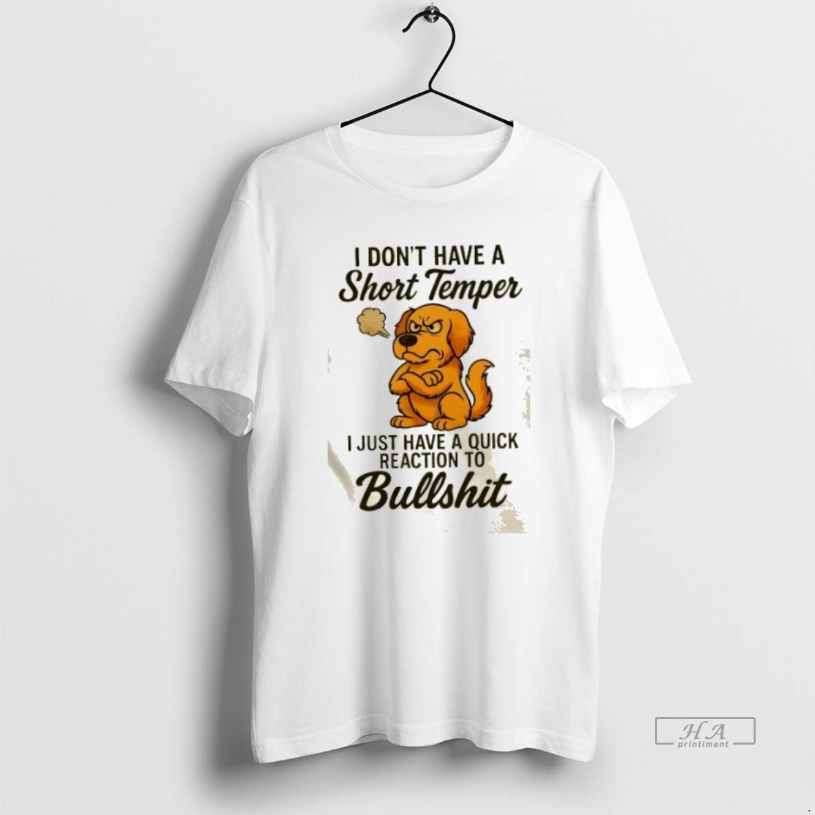 Official Trendy Golden Dog I Dont I Have A Short Temper I Just Have