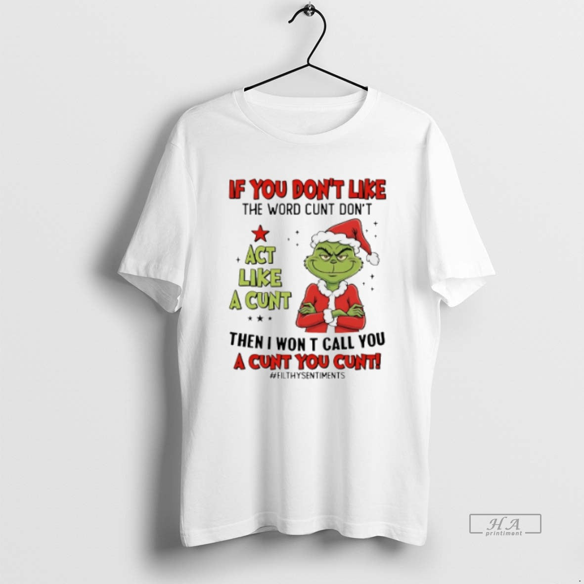 Official Trendy If You Dont Like The Word Cunt Dont Act Like A Cunt Then