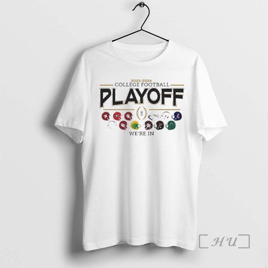Officials 12 Team Football Helmet 2025 26 College Football Playoff Were In Premium T Shirts