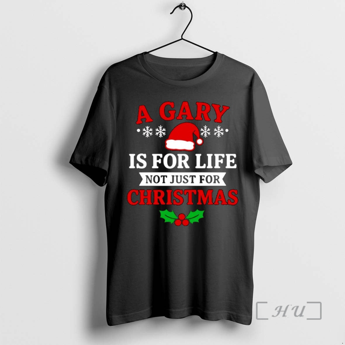 Officials A Gary Is For Life Not Just For Christmas