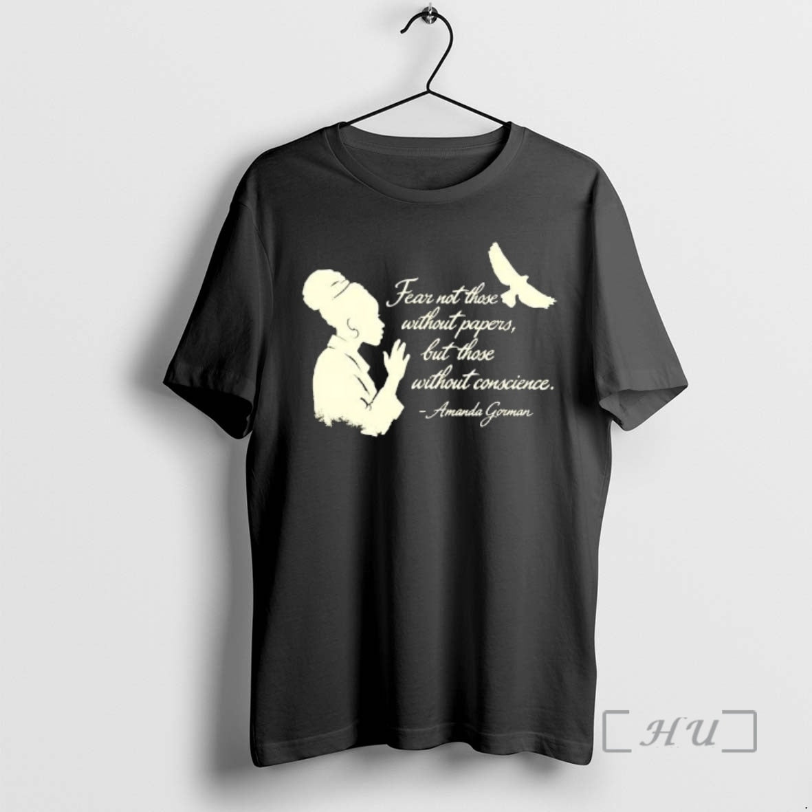 Officials Amanda Gorman Fear Not Those Without Papers But Those Without Conscience Premium T Shirts