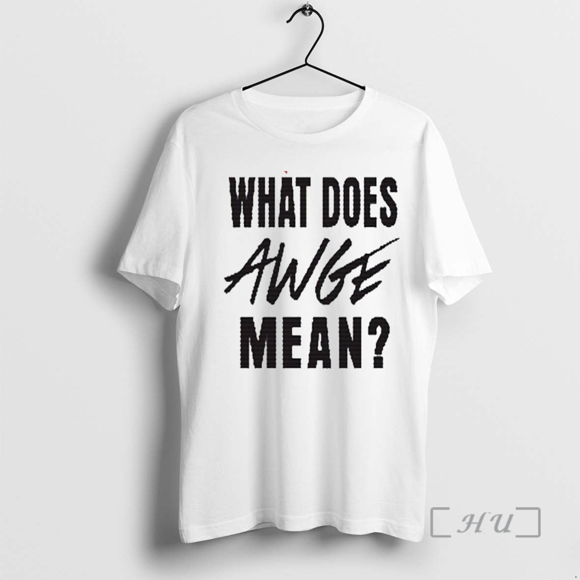 Officials Asap Rocky Merch What Does Awge Mean Tee Dont Be Dumb Two Sided Mockup