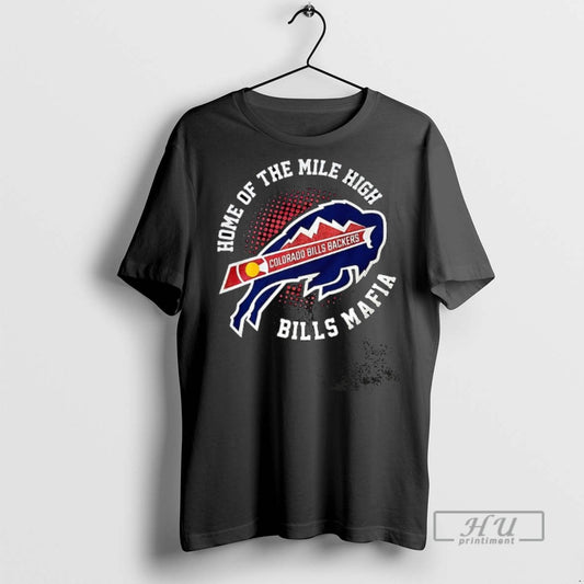 Officials Colorado Bills Backers Home Of The Mile High Bills Mafia T Shirts