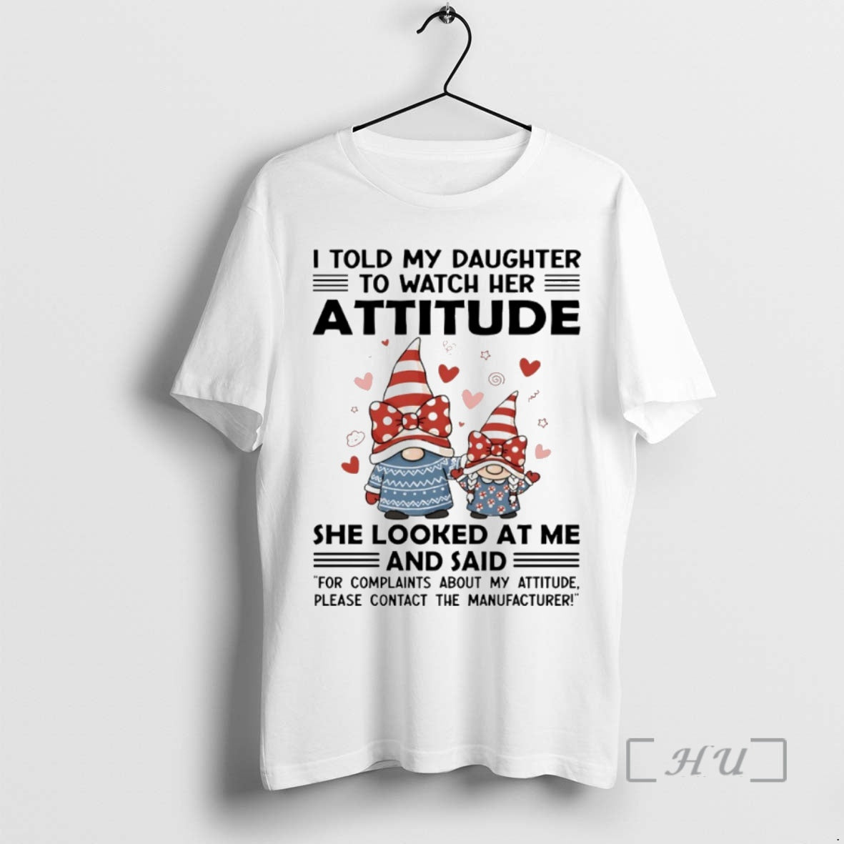 Officials Gnome I Told My Daughter To Watch Her Attitude Circle Premium T Shirts Sweater