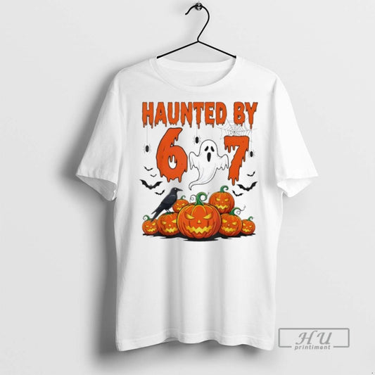Officials Haunted By 67 Funny Haunted By 6 7 Funny 6 7 Halloween