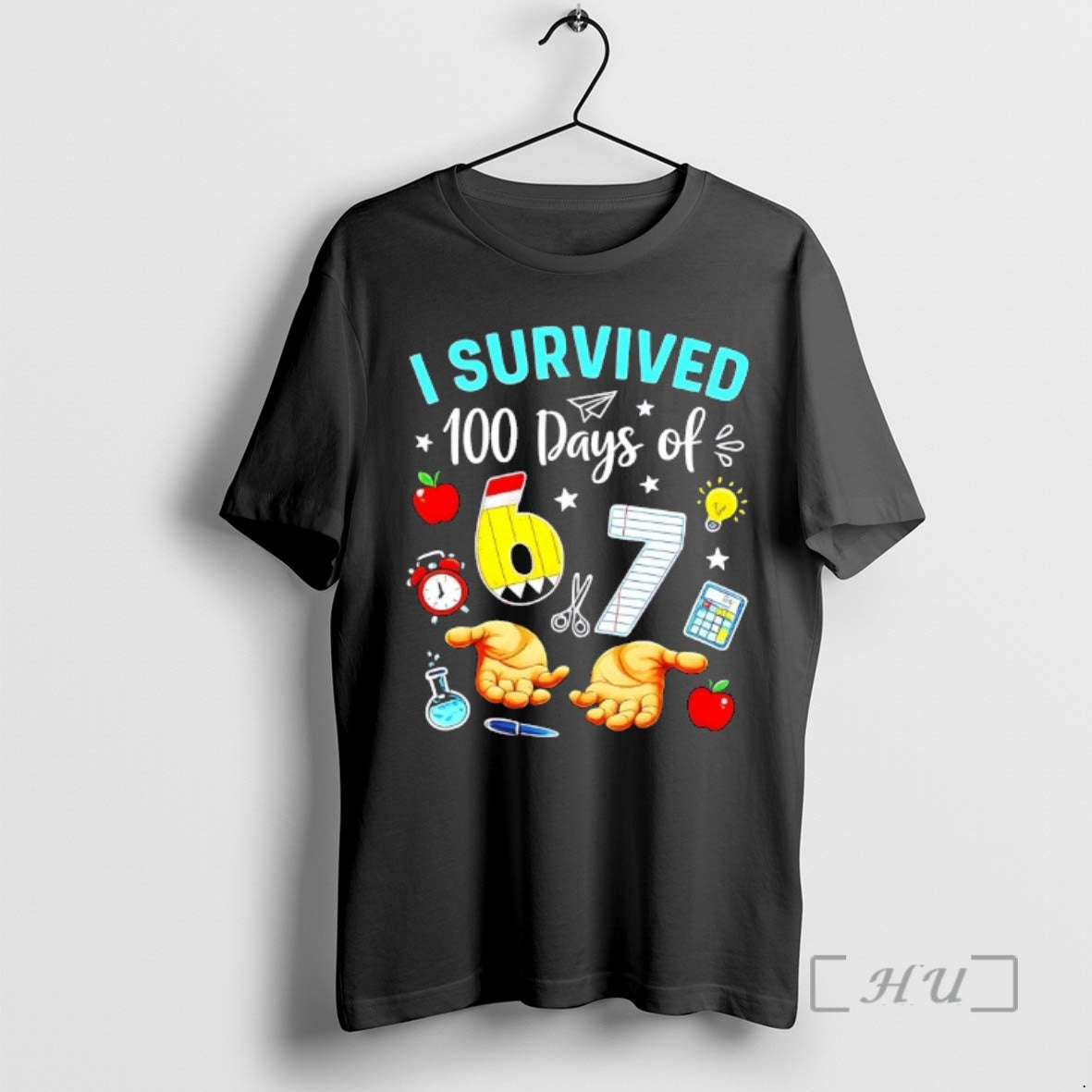 Officials I Survived 100 Days Of 67 School Teachers Students 6 7 Meme Premium