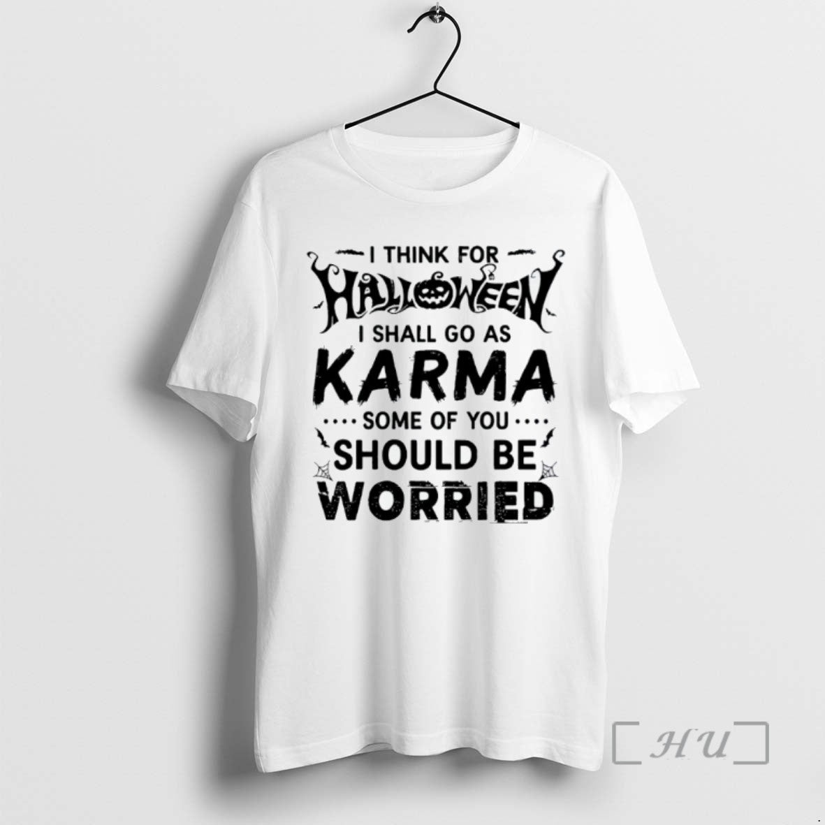 Officials I Think For Halloween I Shall Go As Karma Some Of You Should Be