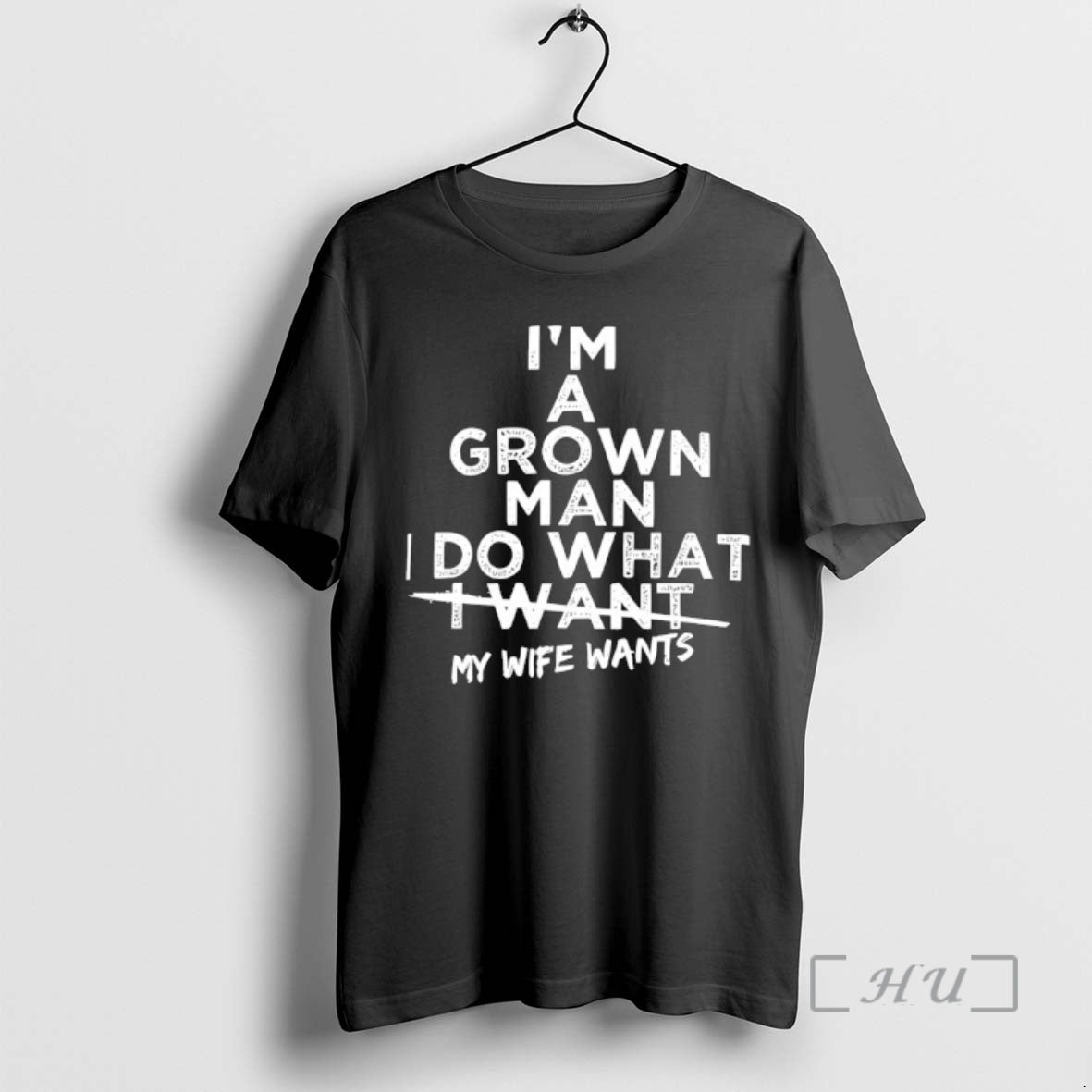 Officials Im A Grown Man I Do What I Want My Wife Wants Premium