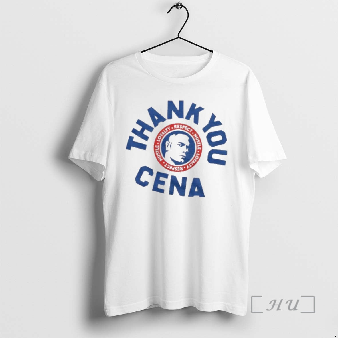 Officials John Cena Thank You Cena Hustle Loyalty Respect Hustle Loyalty Respect Premium T Shirts