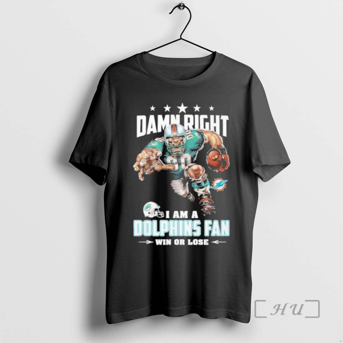 Officials Mascot Damn Right I Am A Dolphins Fan Win Or Lose Premium T Shirts