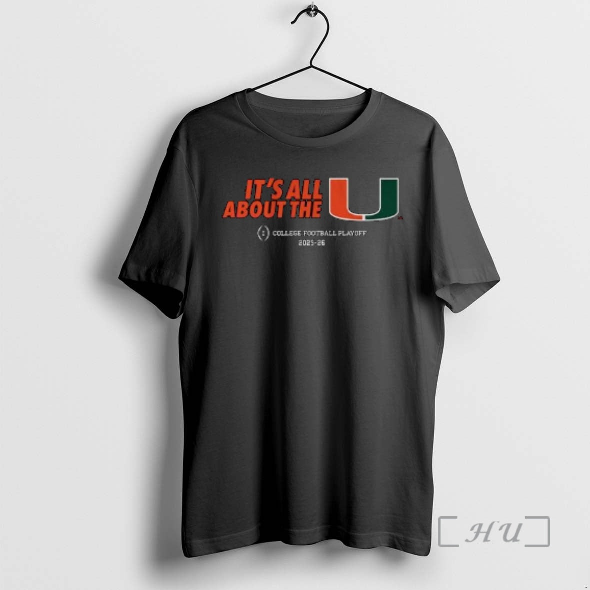 Officials Miami Football 2025 Cfp Its All About The U Circle Black Premium T Shirts