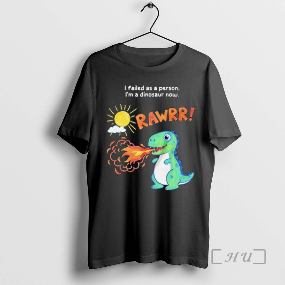 Officials Rawrr I Failed As A Person Im A Dinosaur Now Premium T Shirts Sweater