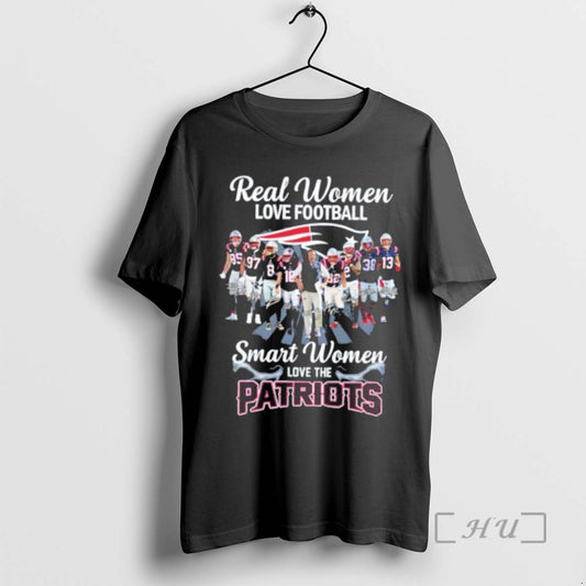 Officials Real Women Love Football Team Player Signature Smart Women Love The Patriots Premium