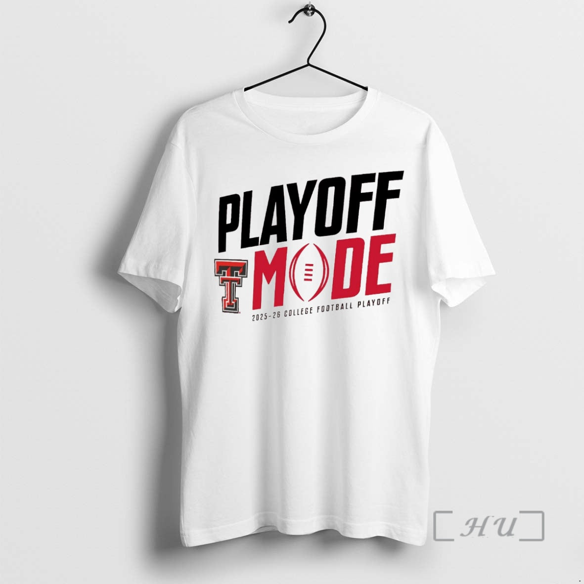 Officials Texas Tech Red Raiders Playoff Mode 2025 26 College Football Playoff Premium T Shirts
