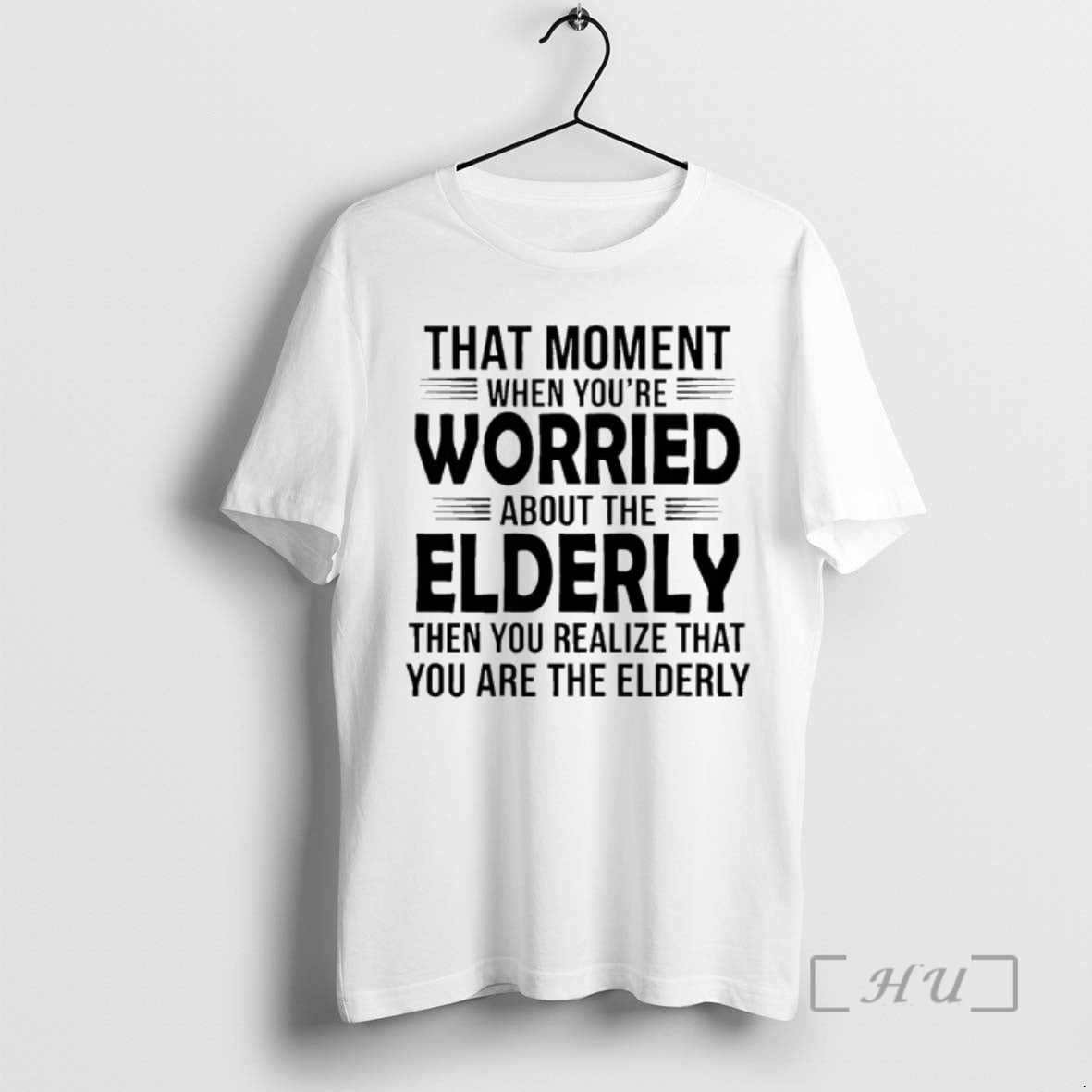 Officials That Moment When Youre Worried About The Elderly Then You Realize That You Are