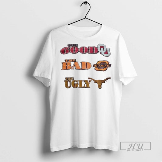 Officials The Good Oklahoma The Bad Oklahoma State The Ugly Texas Longhorns T Shirts
