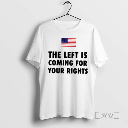 Officials The Left Is Coming For Your Rights Usa Flag