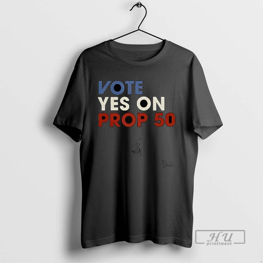 Officials Vote Yes On Prop T Shirts