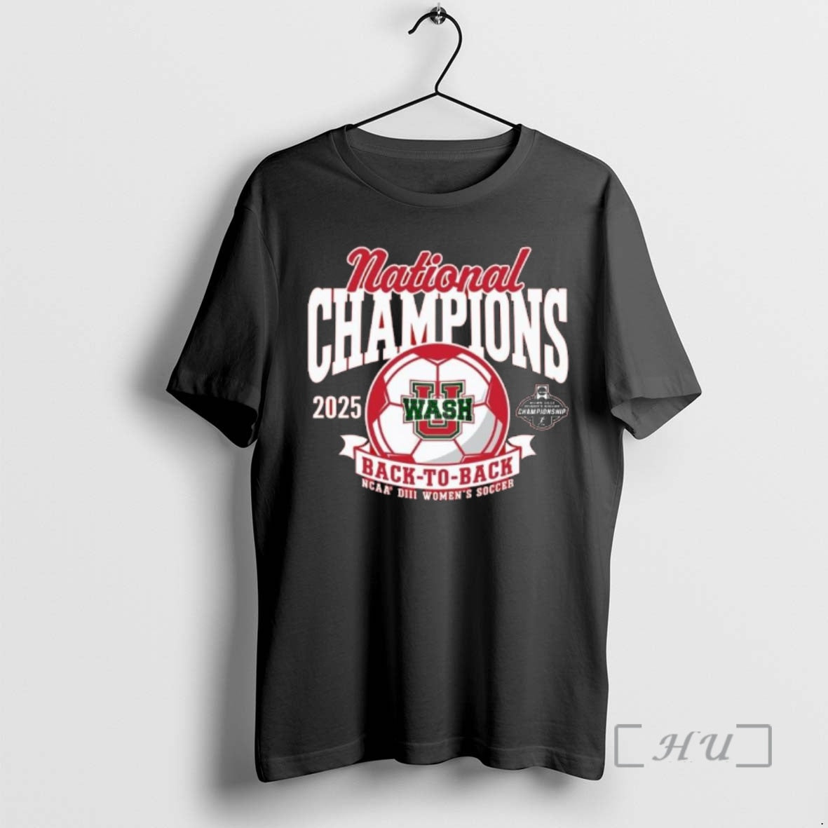 Officials Washington University Womens Soccer 2025 Diii Back To Back National Champions Premium T Shirts