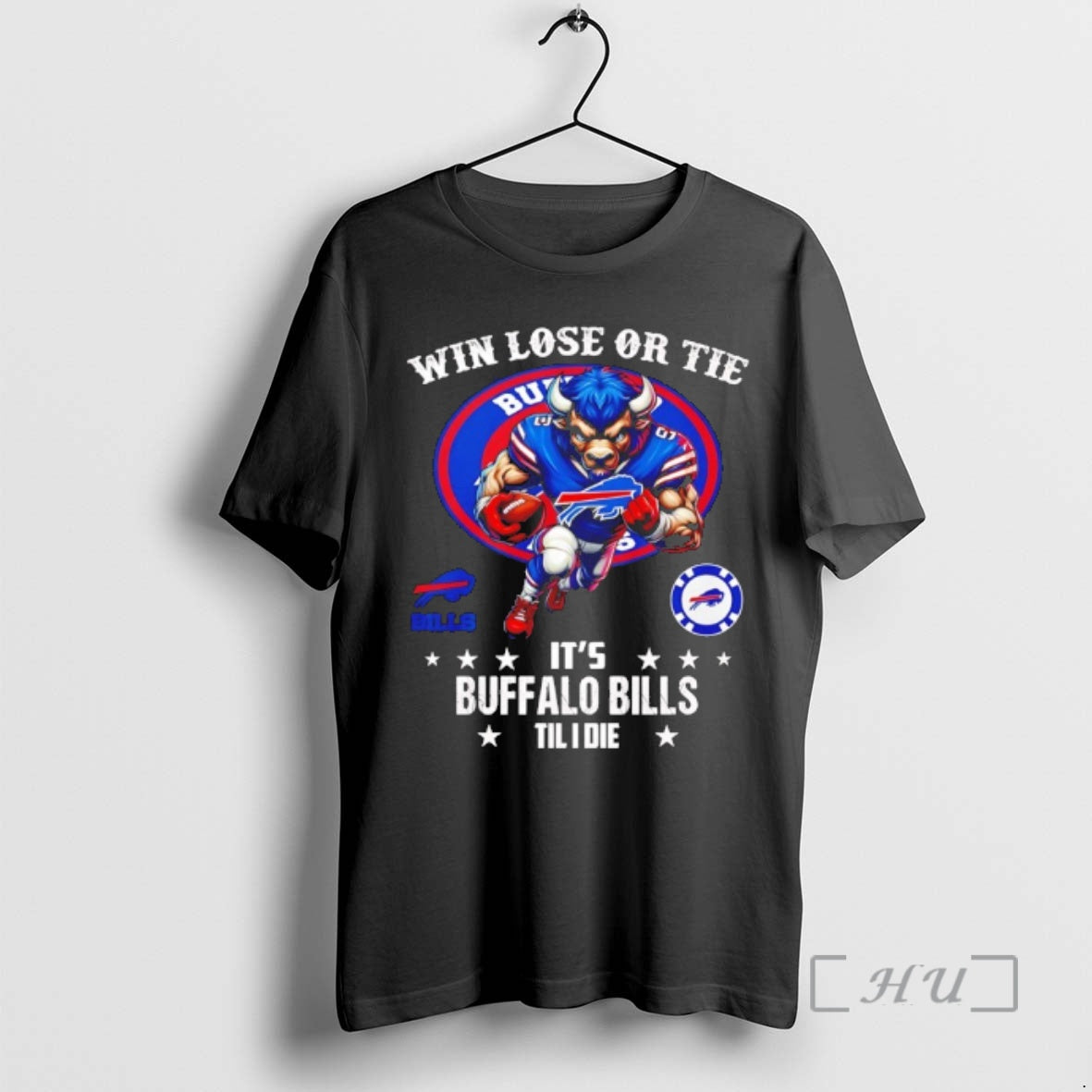 Officials Win Lose Or Tie Bills Fan Til I Die Mascot 2025 Premium T Shirts