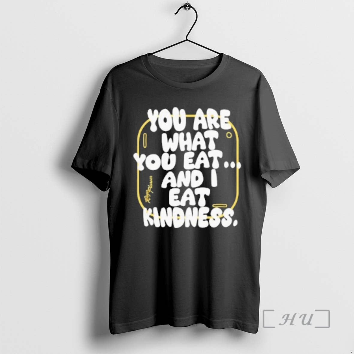 Officials You Are What You Eat And I Eat Kindness
